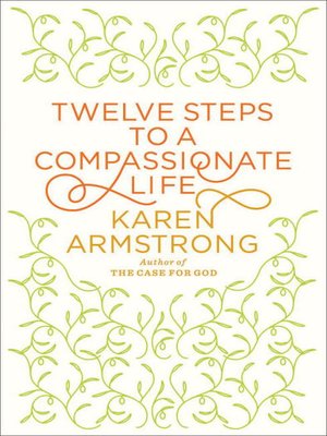 cover image of Twelve Steps to a Compassionate Life